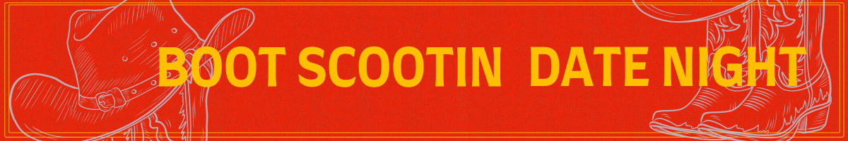 Boot Scootin Marriage Date Night